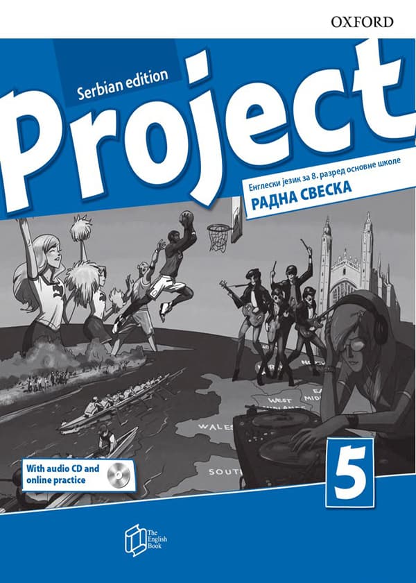 PROJECT 5 radna sveska engleski jezik 8 The English book