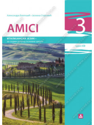 AMICI 3 – Italijanski jezik za 7. razred osnovne škole | Zavod za udžbenike