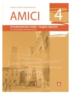 AMICI 4, radna sveska iz italijanskog jezika za 8. razred osnovne škole | Zavod za udžbenike