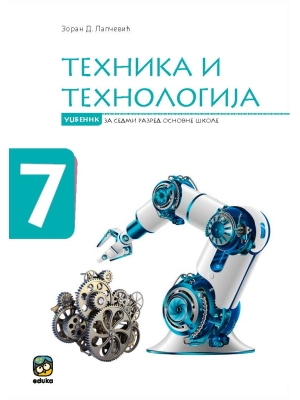 Tehnika i tehnologija 7 Lapcevic Udzbenik Eduka