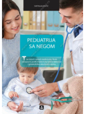 PEDIJATRIJA SA NEGOM za 4. razred medicinske škole | Zavod za udžbenike
