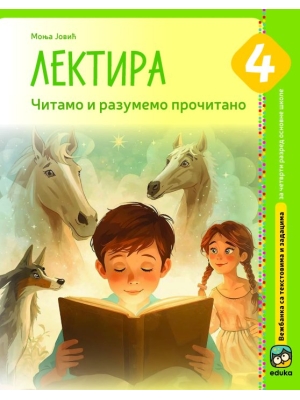 Čitamo i razumemo pročitano, radna sveska iz lektire za 4r. Eduka